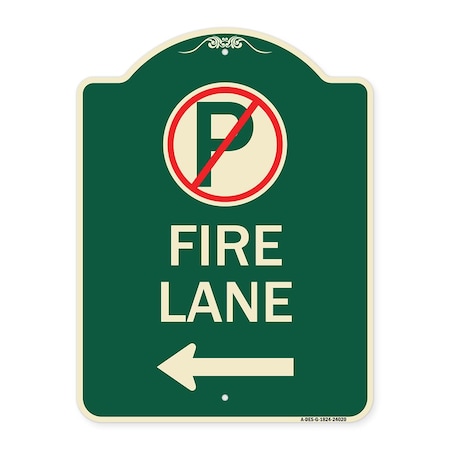 Signmission Fire Lane No Parking and Left Arrow Heavy-Gauge Aluminum Architectural Sign, 24" x 18", G-1824-24020 A-DES-G-1824-24020